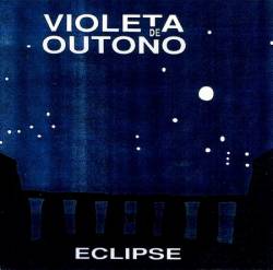 Violeta de Outono : Eclipse